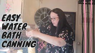 Easy Water Bath Canning | Home with Jana