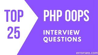 PHP OOPs Interview Questions and Answers