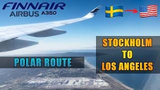 FINNAIR | Stockholm - Los Angeles | Airbus A350-941 | Flight Report (# 137)