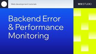 How to monitor your code for performance and error handling in Wix Studio