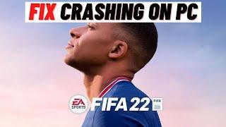 How to Fix FIFA 22 Crashing on PC