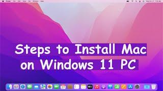 How to Install macOS on Windows 11 PC via Virtual Box