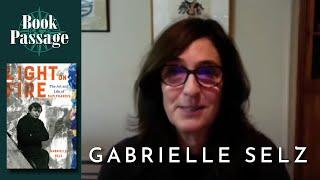 Gabrielle Selz - Light on Fire: The Life and Art of Sam Francis | Conversations with Authors