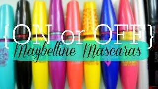 {ON or OFF}: Maybelline Mascaras (best and worst)