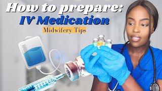 *re-upload* How To Prepare IV Medication - IV Antibiotics | Midwifery Clinical Skills