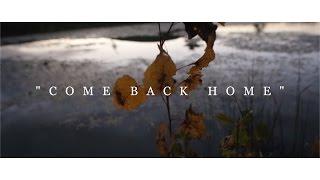 Taylor Nave - Come Back Home (Official Video)