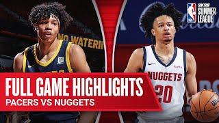 PACERS vs NUGGETS | NBA SUMMER LEAGUE | FULL GAME HIGHLIGHTS