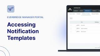 Accessing Notification Templates | Everbridge Manager Portal