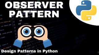 Observer Pattern - Event Driven Design in Python - Intermediate OOP