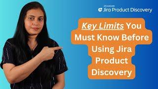 Discovered Jira Product Discovery's Dark Secrets - Jira Product Discovery (JPD) Limits