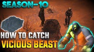 How And Where To Catch Vicious Beast! Season-10 update ldoe #1