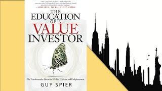 The Education Of A Value Investor By Guy Spier | Full Audiobook