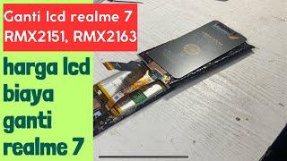 Cara Ganti lcd realme 7 RMX2151, RMX2163 // biaya ganti lcd realme 7 realme 6