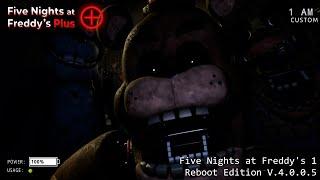 Five Nights at Freddy's 1 Reboot Edition V.4.0.0.5 | Full Walkthrough