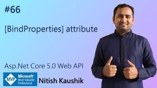 [BindProperties] Attribute | Bind Properties Model Binder | ASP.NET Core 5.0 Web API Tutorial