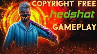 free fire one tap headshot no copyright gameplay