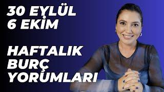 30 EYLÜL - 6 EKİM HAFTALIK BURÇ YORUMLARI | ASTROLOG GÜLŞAN BİRCAN