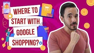 How To Get Started On Google Shopping Ads