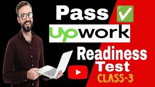 Upwork Readiness Test - How to Pass Upwork Readiness Test 2024 #upwork #freecourse #onlineearning