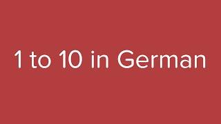Count from 1 to 10 in German