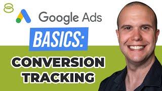  Google Ads Basics: How to Track Conversions