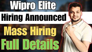 Wipro Elite Hiring Announcement | OFF Campus Drive For 2024 , 2023 Batch | Latest Hiring 2024