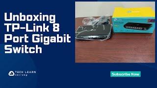 Unboxing TP-Link TL-SG1008D 8 Port Gigabit Switch  #unboxing #switch #tp-link #localareanetwork