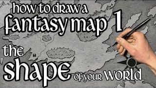 How to Draw a Fantasy Map (Part 1: Landmasses)