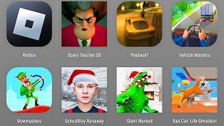 Roblox Sprunki,Scary Teacher 3D,Payback 2,Vehicle Masters,Bowmasters,Schoolboy Runaway,Giant Wanted