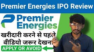 Premier Energies IPO Review | Apply OR Avoid? | GMP | Listing Gain