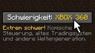 Ich habe die Minecraft XBOX 360 EDITION durchgespielt...