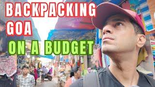 Backpacking Goa: Exploring Mapusa Market & Aguada Fort on a Budget!