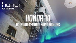 Meet the Honor 10 with CRM (UAL: Central Saint Martins)