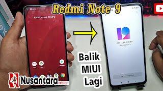 Redmi Note 9 Returns to MIUI, MIUI Flash Tutorial from Custom ROM / Can also be used for Downgrade