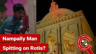 FACT CHECK: Does Video Show Man Spitting on Rotis at Nampally, Hyderabad?