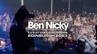 Ben Nicky Live at Liquid Rooms, Edinburgh 2023 [FULL HD SET]