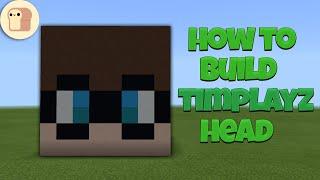 How to build Timplay's Head in Minecraft (Minecraft Tutorial)