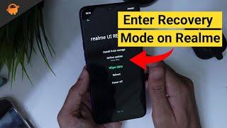 How to Enter Recovery Mode, Wipe Cache, Data on Realme | 2021