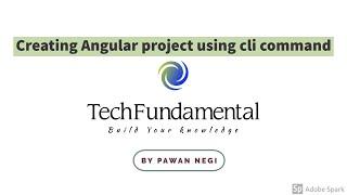 Creating Angular project using cli command