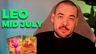 Leo You Won't Believe What Happens When You’re Ready! Mid July