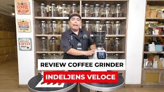 REVIEW COFFEE GRINDER INDELJENS VELOCE