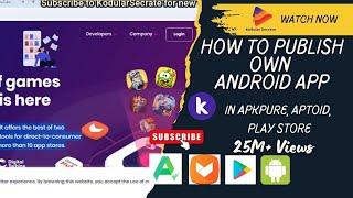 How to Publish Own Android App | In Apkpure, Google Play stroe, Aptoid - In 2024 - By KodularSecrate