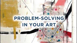 Let’s talk about problem-solving in your art…