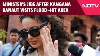 Kangana Ranaut | Congress Minister's Jibe After Kangana Ranaut Visits Flood-Hit Area