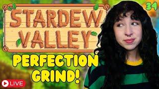 The Perfection Grind Continues... | Stardew Valley 1.6