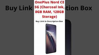 OnePlus Nord CE 5G Charcoal Ink, 8GB RAM, 128GB Storage, #Shorts Techo Bharat