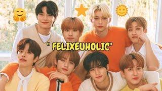 Felixeuholic || Stray Kids loves Felix