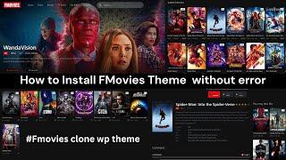 How to Install FMovies WordPress Clone  without error| Movie streaming site Tutorial