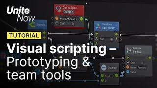 Visual scripting for programmers | Unite Now 2020