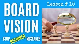 Chess lesson # 10: Board vision | Exercises to stop making beginner mistakes | Chess the right way